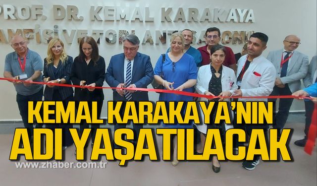 ZBEÜ'de Prof. Dr. Kemal Karakaya'nın adı yaşatılacak!