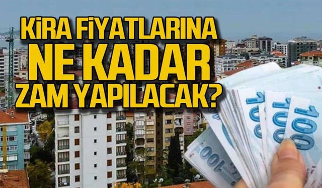 Yüzde 25 sınırı kalktı! Kira zammı ne kadar olacak?