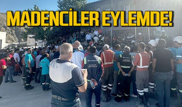 Maden işçileri eylemde! İş bıraktılar!