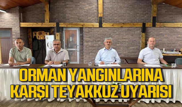 Orman yangınlarına karşı teyakkuz uyarısı