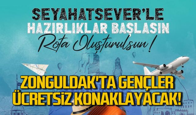 Zonguldak'ta gençler ücretsiz konaklayacak!