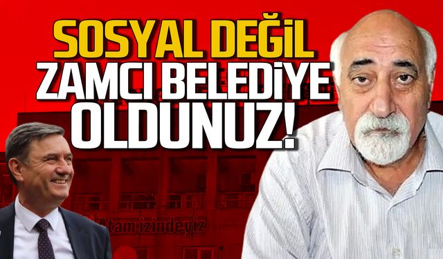 Sosyal değil zamcı belediye! Topaloğlu başkanlara seslendi!