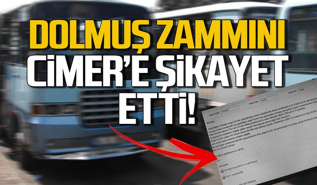 Vatandaş dolmuş zammını Cimer'e şikayet ettil!