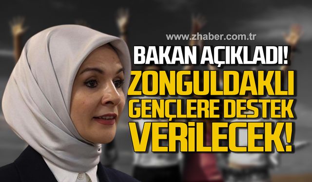 Bakan Göktaş açıkladı! Zonguldaklı gençlere destek verilecek!