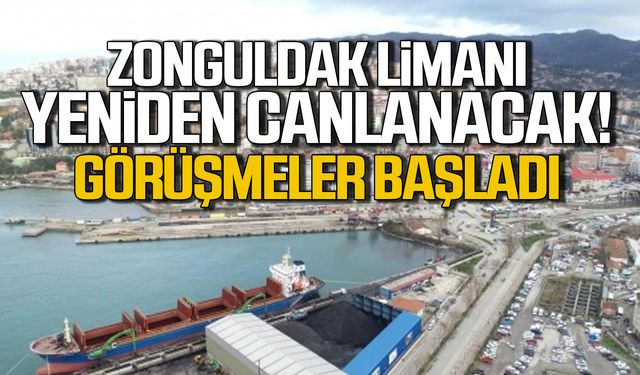 Zonguldak limanı  yeniden canlanacak! Görüşmeler başladı