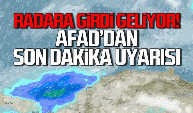 Radara girdi geliyor! Meteoroloji ve AFAD'dan son dakika uyarısı!