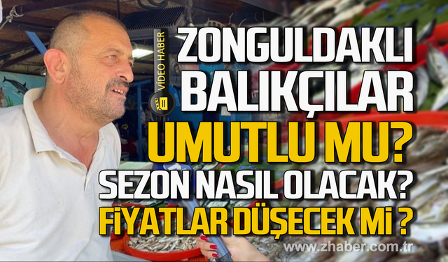 Zonguldaklı balıkçılar yeni sezonu anlattı! ''Palamuttan umutluyuz!''