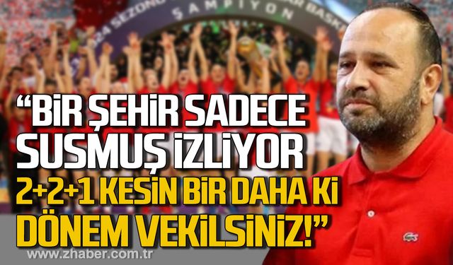 Kanat Tan; "Bir şehir sadece susmuş izliyor! 2+2+1 kesin bir daha ki dönem vekilsiniz"