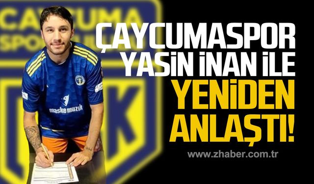 Çaycumaspor Yasin İnan ile yeniden anlaştı