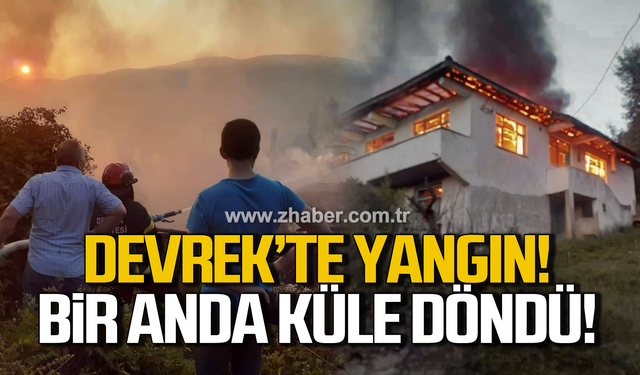 Devrek'te yangın! Bir anda küle döndü!