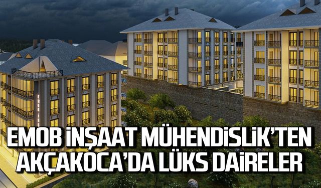 Emob İnşaat Mühendislik’ten Yeni Proje: Akçakoca’da Lüks Daireler