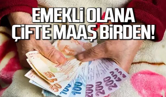 Emekli olana çifte maaş birden! Düzenleme yolda!