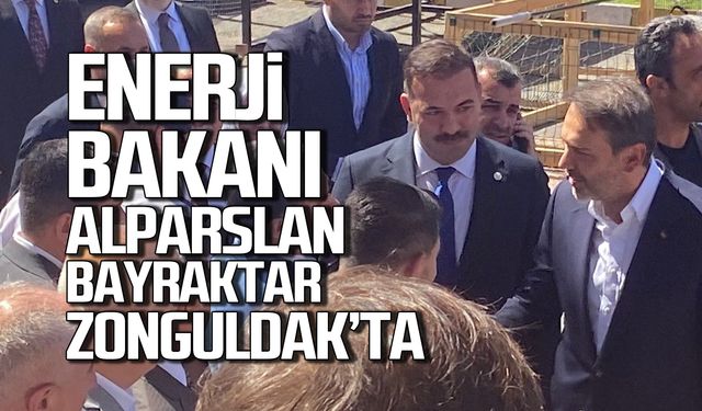 Enerji Bakanı Alparslan Bayraktar Zonguldak'ta