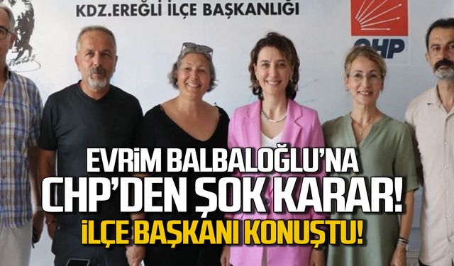 Evrim Balbaloğlu'na CHP'den şok karar!