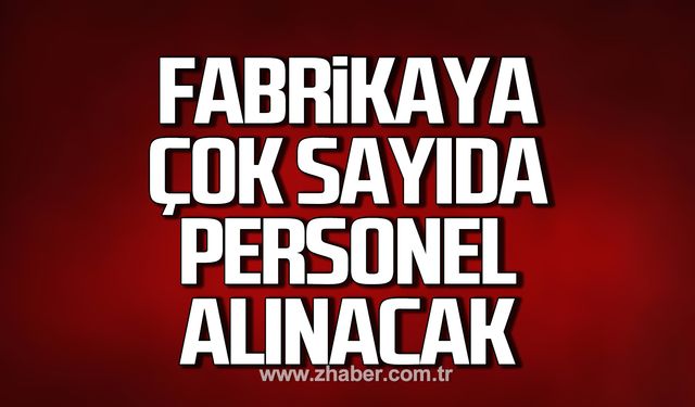 Kdz. Ereğli'de Çakır  Holding çok sayıda personel alacak!