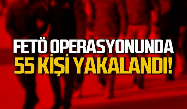 Karabük'te FETÖ operasyonu!  55 kişi yakalandı!