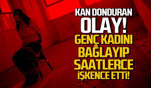 Kan donduran olay! Ellerini bağladı testere ile işkence etti!