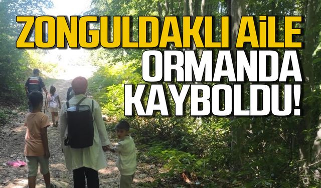 Zonguldaklı aile ormanda kayboldu! Jandarma seferber oldu!