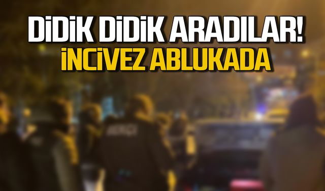 Didik didik uyuşturucu aradılar! İncivez ablukada!