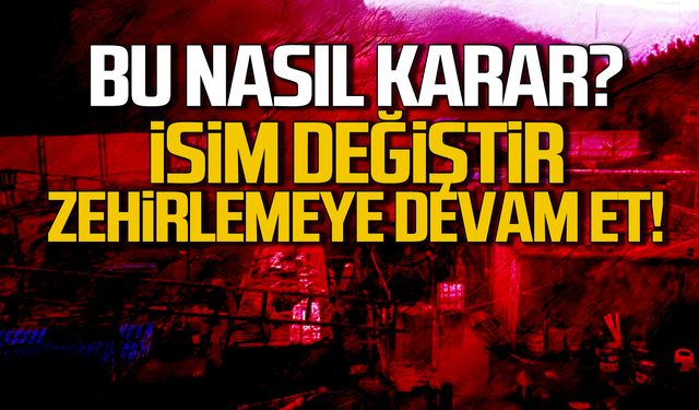 Kdz Ereğli'de durdurulan proje için firma ismi değişince izin verildi