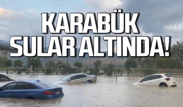 Sağanak Karabük'ü vurdu! Araçlar sular altında!