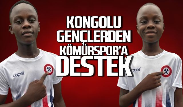 Kongolu gençlerden Kömürspor'a destek pozu!