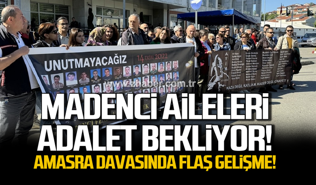 Madenci aileleri adalet bekliyor! Amasra davasında flaş gelişme!