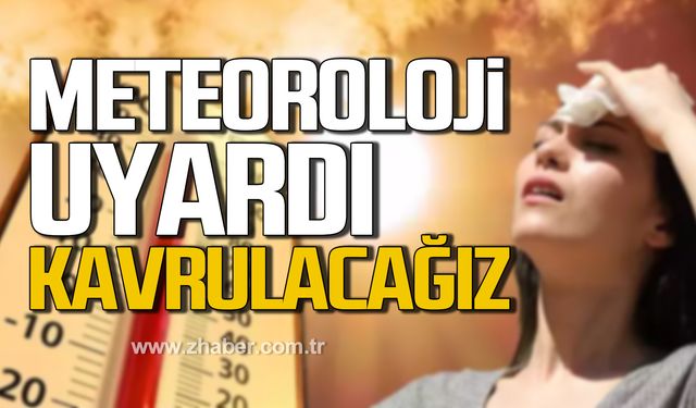 Meteoroloji uyardı! Sıcak hava dalgası geliyor!