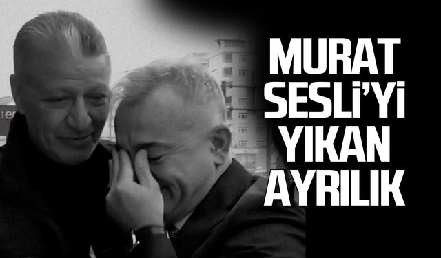 Murat Sesli'yi yıkan ayrılık!