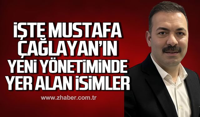 Mustafa Çağlayan'ın yeni yönetiminde yer alan isimler belli oldu!