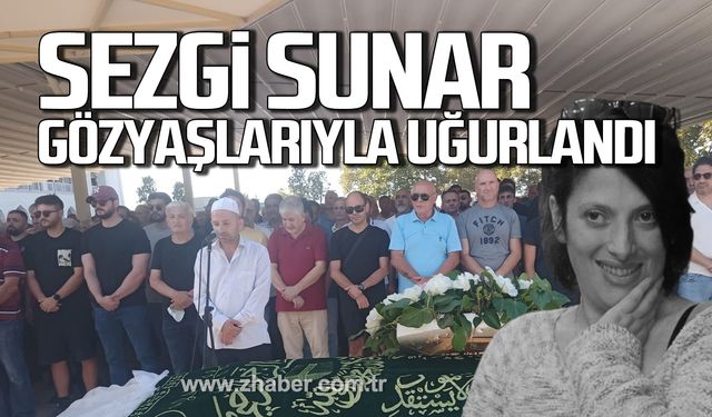 Sezgi Sunar dualarla uğurlandı!