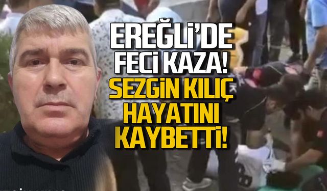 Ereğli'de kaza! Sezgin Kılıç öldü 4 kişi yaralandı!