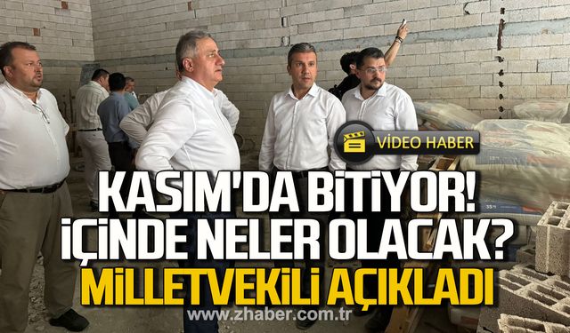 Kasım'da bitiyor! içinde neler olacak? Milletvekili Bozkurt açıkladı!