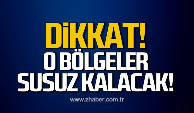 Kilimli Belediyesi duyurdu! O bölgeler susuz kalacak!