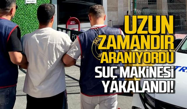 Uzun zamandır aranıyordu! Suç makinesi İstanbul'da yakalandı!