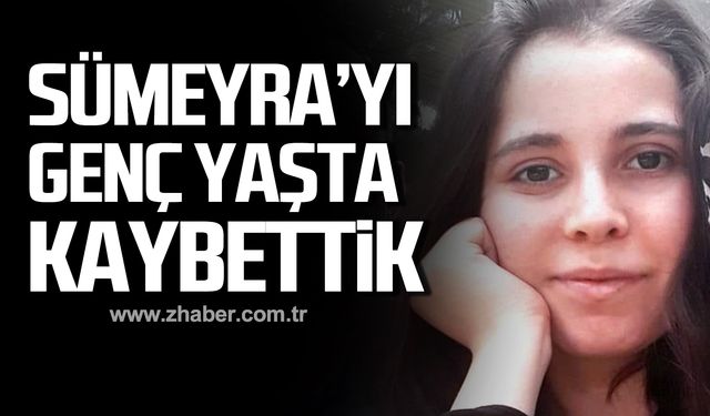 Sümeyra Yıldırım hayatını kaybetti!