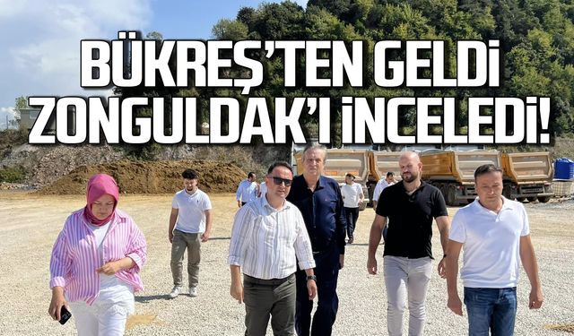 Bükreş'ten geldi. Zonguldak'ta yatırım alanlarını inceledi.