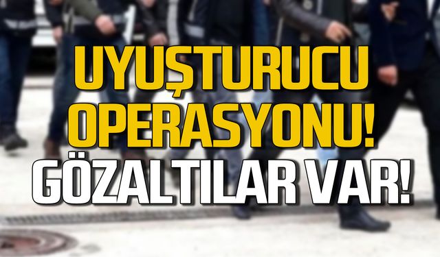 Karabük'te uyuşturucu operasyonu! Gözaltılar var!