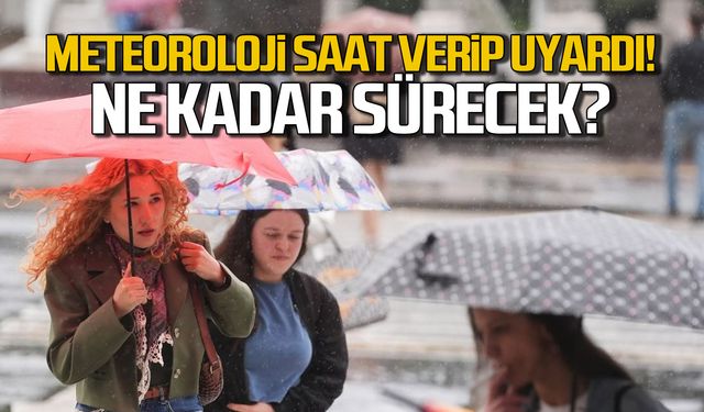 Meteoroloji Batı Karadeniz için saat verip uyardı!