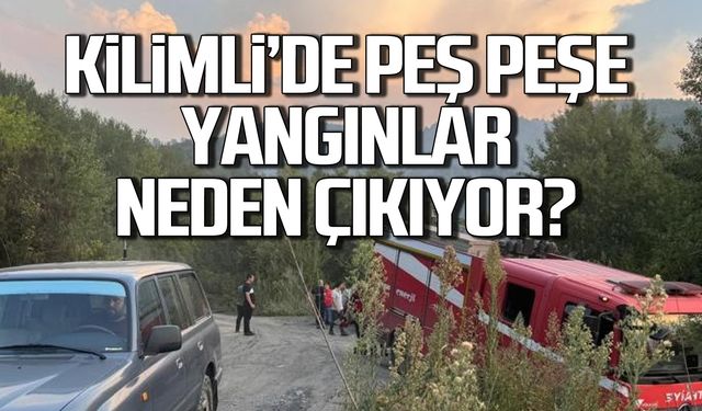 Kilimli'de peş peşe yangınlar neden çıkıyor?