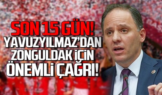 Yavuzyılmaz'dan Zonguldak için iş dünyasına önemli çağrı!