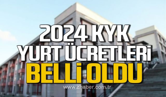 2024 KYK yurt ücretleri belli oldu!