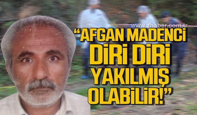 Afgan madencinin ölümüyle ilgili bilimsel mütalaa raporu: Ölüm sonrası yakıldığı kesin değil