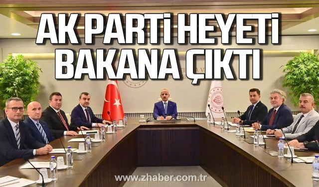 Ak Parti heyeti Bakan Uraloğlu ile ne görüştü?