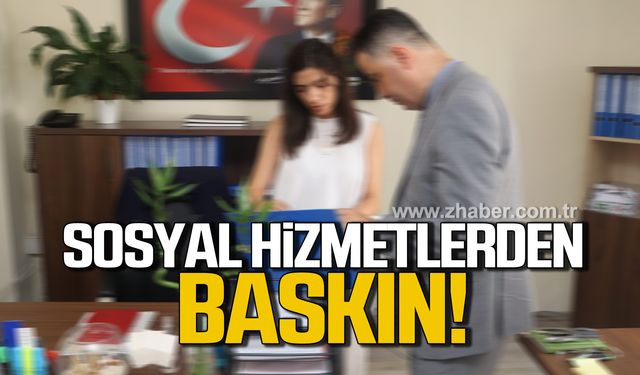 Zonguldak'ta Aile ve Sosyal Hizmet kuruluşlarına habersiz denetimler devam ediyor