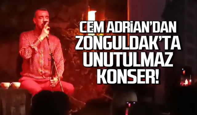 Cem Adrian'dan Zonguldak'ta unutulmaz gece!