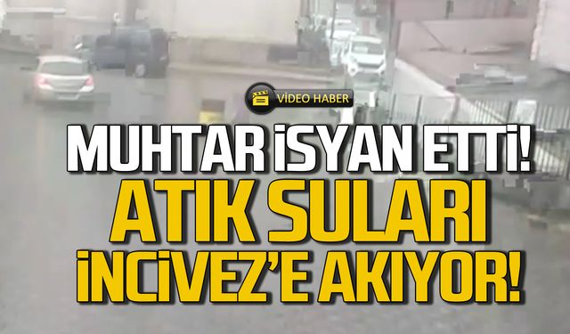 İncivez Muhtarı isyan etti! Bütün lağım mahalleye akıyor!