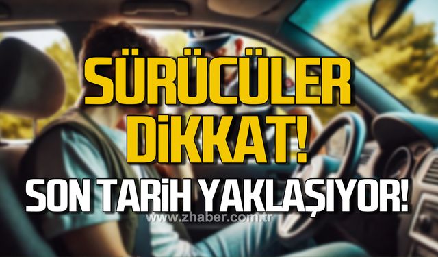 Ehliyet sahipleri için son gün 31 Aralık!