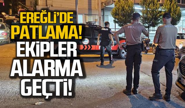 Kdz. Ereğli'de patlama! Ekipler alarma geçti!