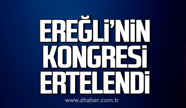 Kdz. Ereğli Belediyespor kongresi ertelendi!